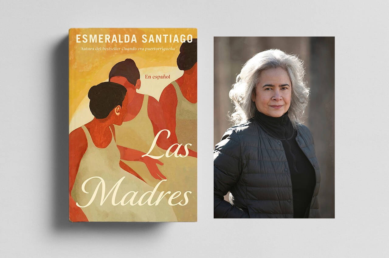 La Renombrada Autora Puertorriqueña Esmeralda Santiago Presentará Su Nueva Novela ‘las Madres 